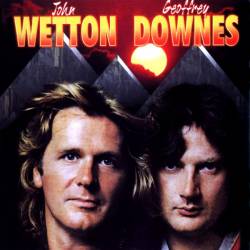 John Wetton And Geoffrey Downes : John Wetton And Geoffrey Downes John Wetton And Geoffrey Downes : John Wetton And Geoffrey Downes